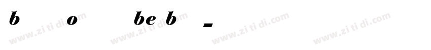 BodoniOldFaceBE Bold字体转换